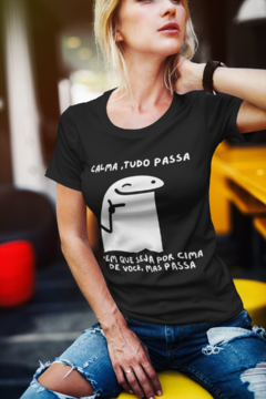 Camiseta Classic Feminina | "CALMA, TUDO PASSA"