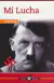 Mi Lucha / Adolfo Hitler