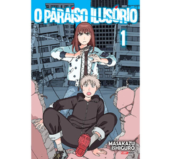 O Paraíso Ilusório - Volume 1