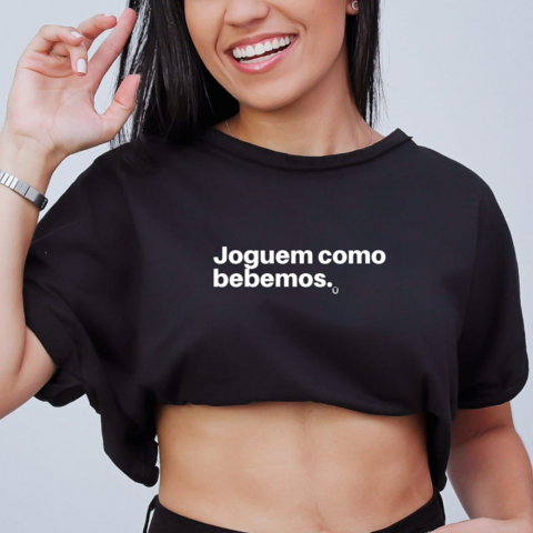 CAMISETA JOGUE COMO BEBEMOS