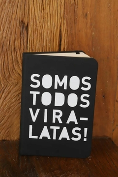 Moleskine Somos todos vira-latas! na internet
