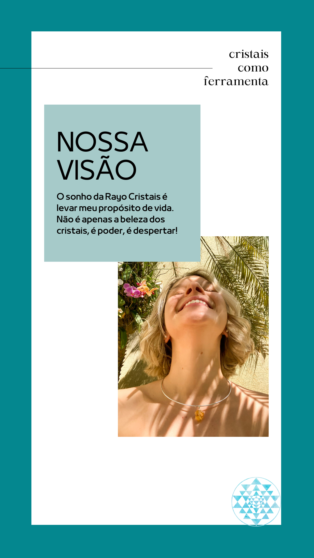 Visão: o sonho da rayo cristais é levar meu propósito de vida. Não é apenas a beleza dos cristais, é poder, é despertar! Mulher olhando para cima com colar cristal pedra bruta