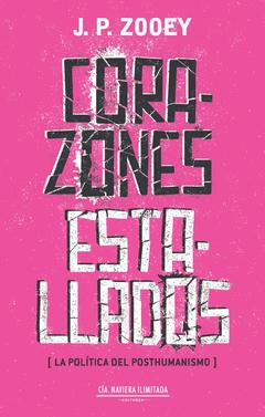 Corazones estallados - J. P. Zooey