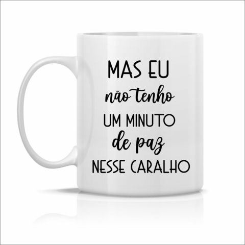 Caneca Falta Paciência - GO On Personalizados