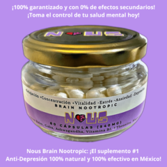 Nous Brain Nootropic® - El suplemento #1 Anti-Depresión 100% natural y 100% efectivo en México. en internet