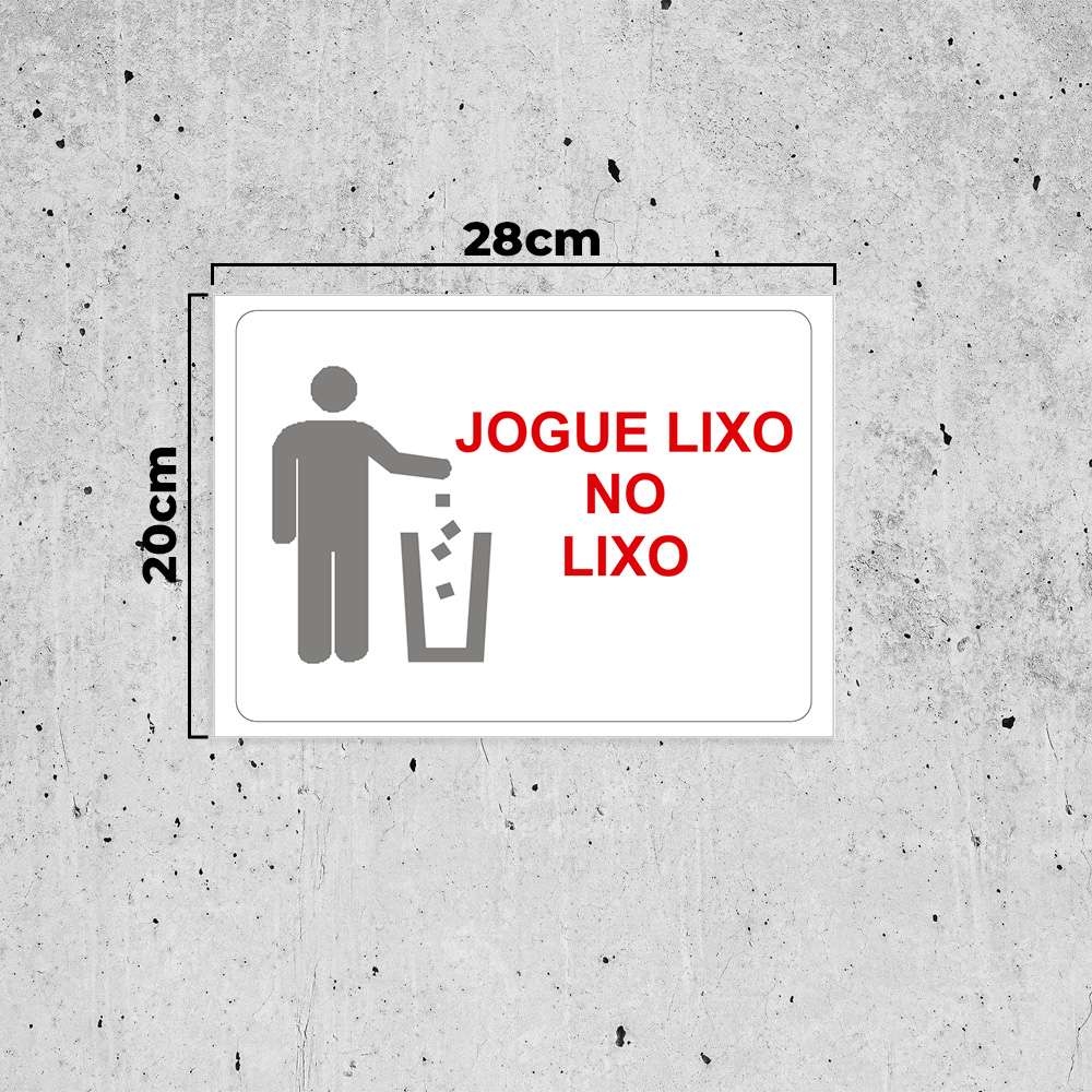 Placa de Sinalização Jogue Lixo no Lixo