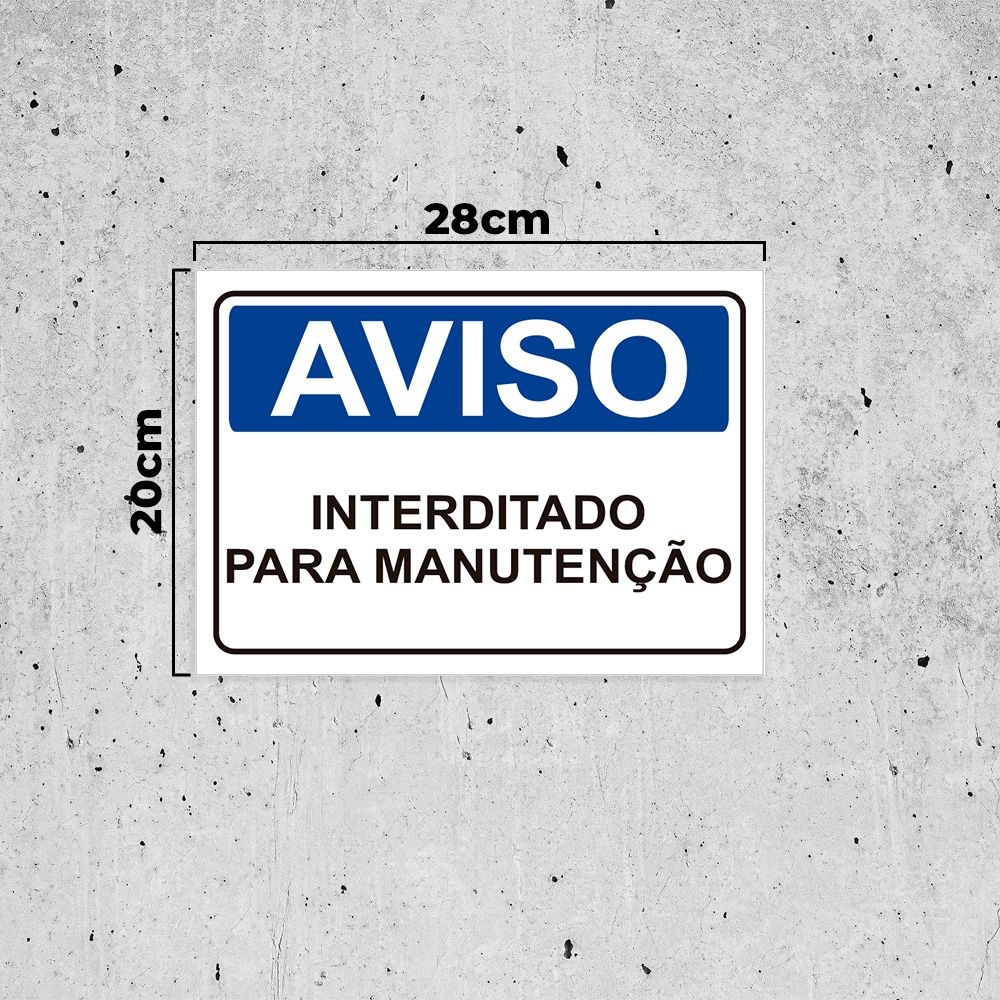 Placa De Sinalização Aviso Interditado Para Manutenção 1713