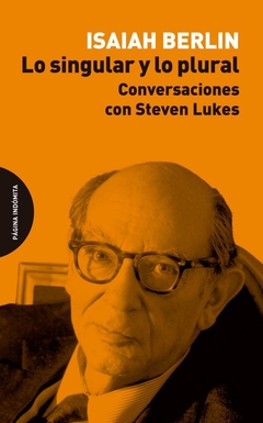 Lo singular y lo plural - Isaiah Berlin