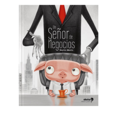 Un Señor de Negocios - Morón Martín