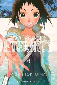 TO YOUR ETERNITY VOL 06