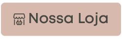 botão nossa loja