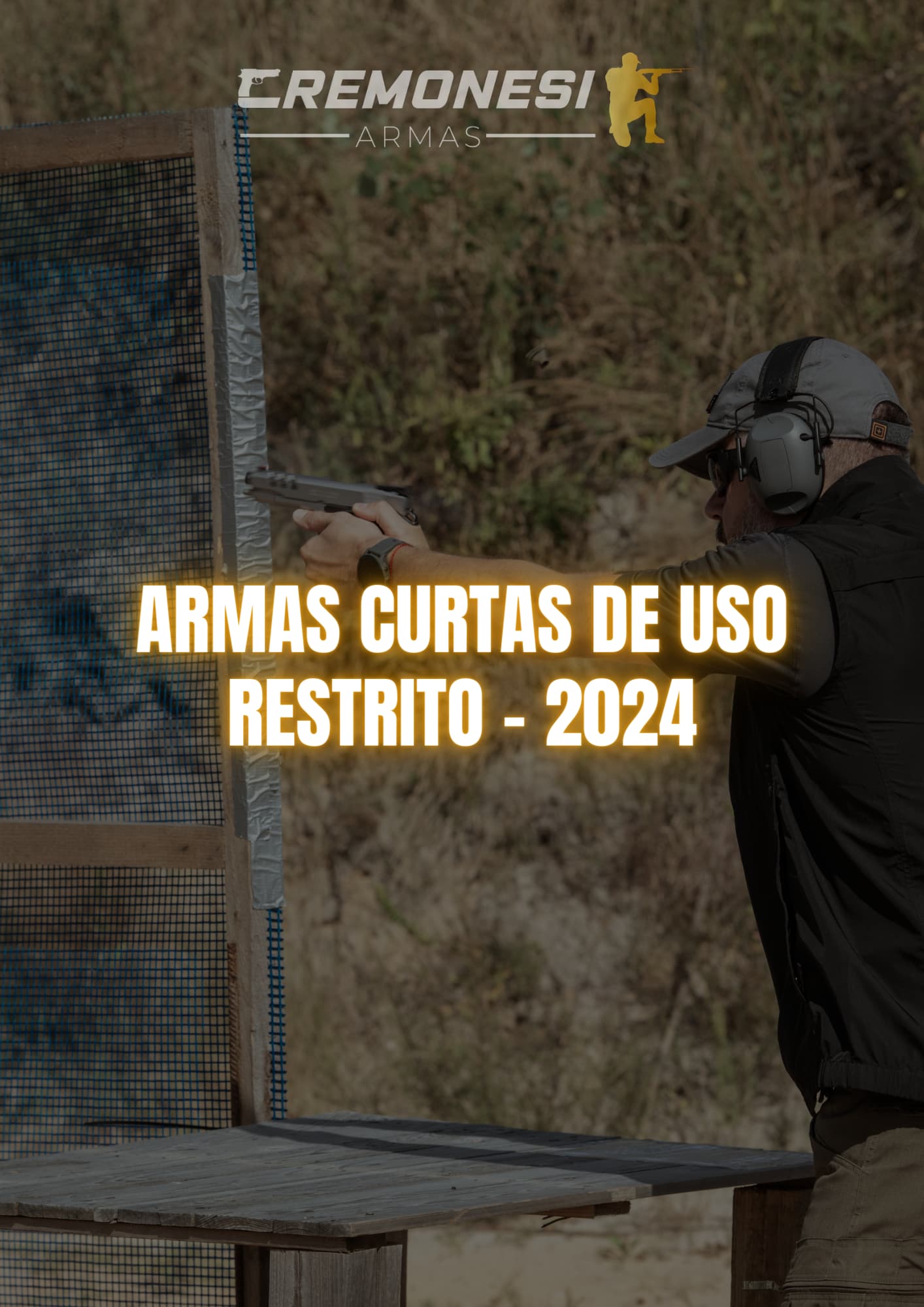 Armas curtas de uso restrito - 2024