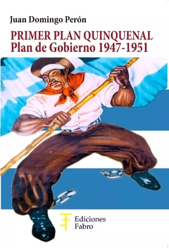 1° Plan Quinquenal+2°plan Quinquenal+plan Trienal-ed.fabro