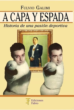 A Capa Y Espada. Ediciones Fabro