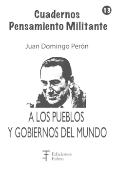 A Los Pueblos Y Gobiernos Del Mundo. Ediciones Fabro