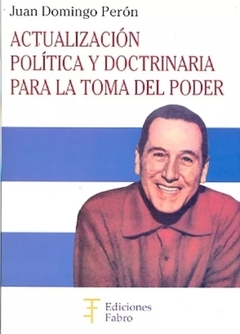 Actualizacion Politica Y Doctrinaria Para La Toma Del Poder
