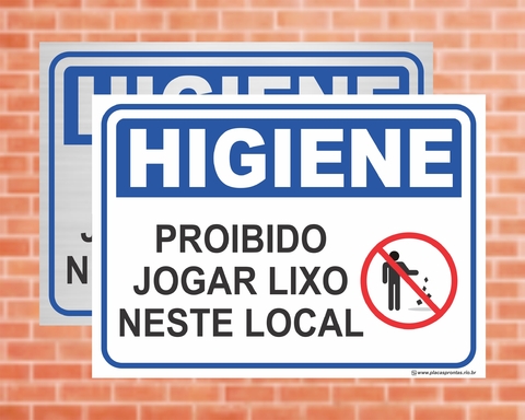 PLACA HIGIENE COLABORE COM A LIMPEZA JOGUE O LIXO NO LIXO