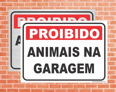 PLACA PROIBIDO JOGAR BOLA NA GARAGEM