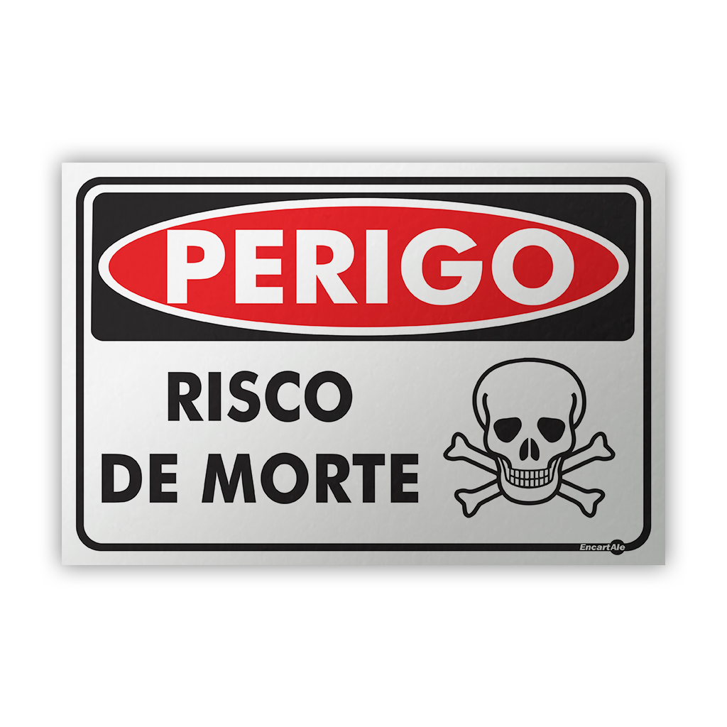 Placa Perigo Risco De Morte