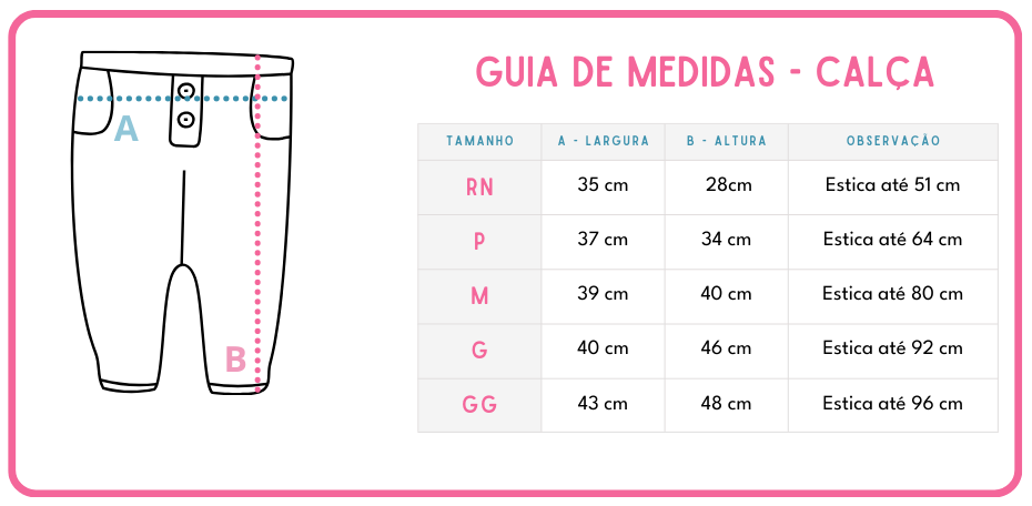 Guia de Medidas e Tamanho calça bebê
