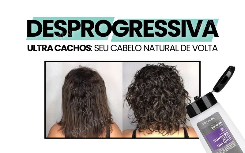 Desprogressiva Antes e Depois UltraCachos da Bela Vital