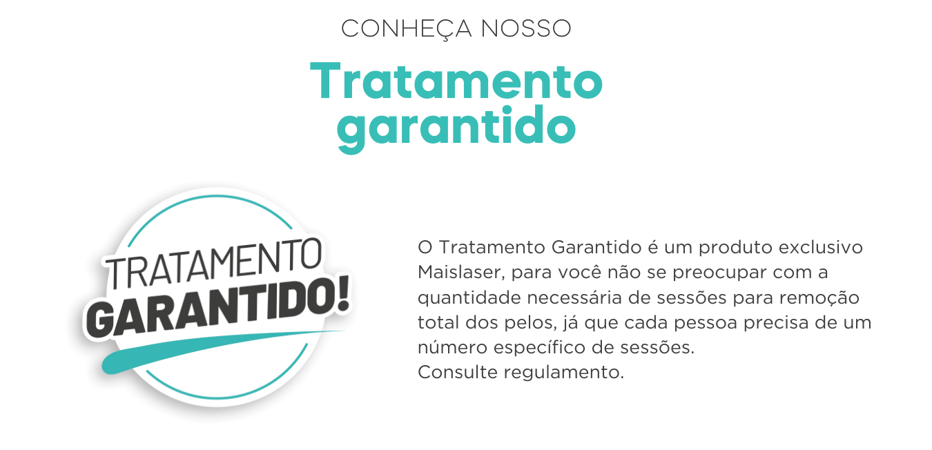 Tratamento garantido