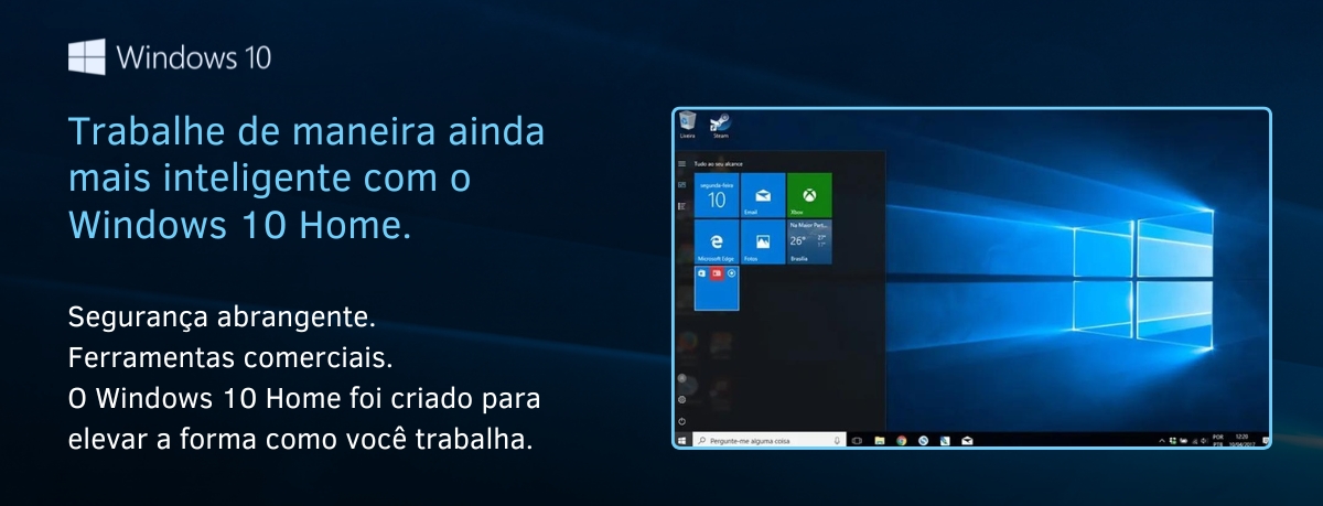 Trabalhe de maneira ainda mais inteligente com o Windows 10 Home - ExecutivPC Computadores