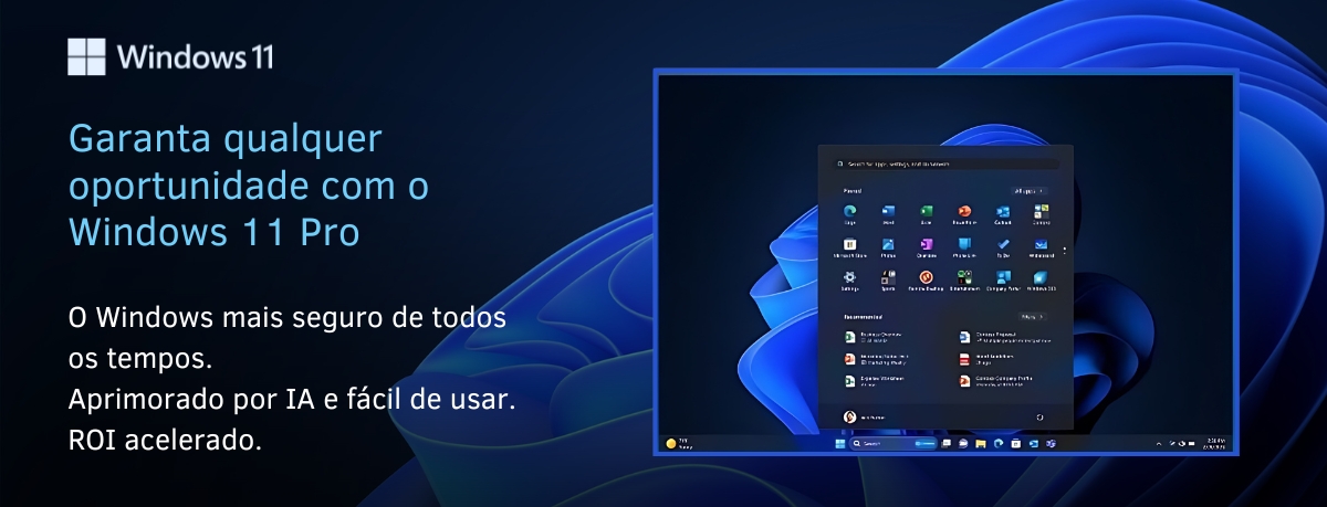 Garanta qualquer oportunidade com o Windows 11 Pro - ExecutivPC