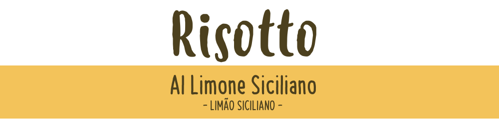 risoto artesanal de limão siciliano típico italiano