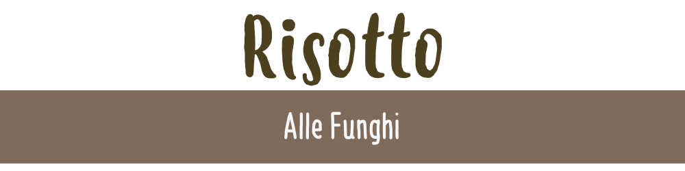 risoto de funghi artesanal il cuoco