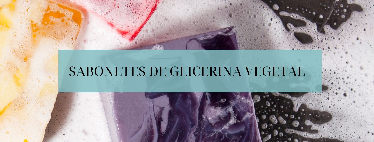 Sabonete de glicerina vegetal pura