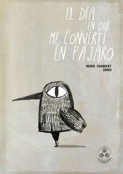 El día en que me convertí en pájaro - comprar online