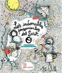 Los indomables pensamientos del señor O