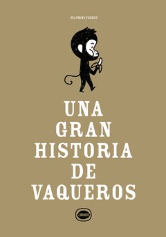 Una gran historia de vaqueros