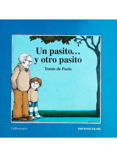 Un pasito... y otro pasito. (Tapa dura)