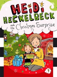 Heidi Heckelbeck and the Christmas Surprise LEVEL L-O