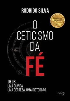 Ceticismo da Fé - Rodrigo Silva