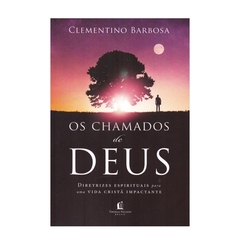 Livro Os Chamados De Deus - Clementino Barbosa