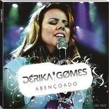 Derika Gomes- Cd Abencoado