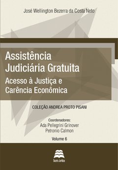Assistência judiciária gratuita - José Wellington Bezerra da Costa Neto