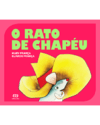 O RATO DE CHAPEU