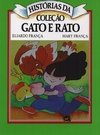 HISTÓRIAS DA COLEÇÃO GATO E RATO - VOLUME 10 - A GALINHA CHOCA E DIA E NOITE