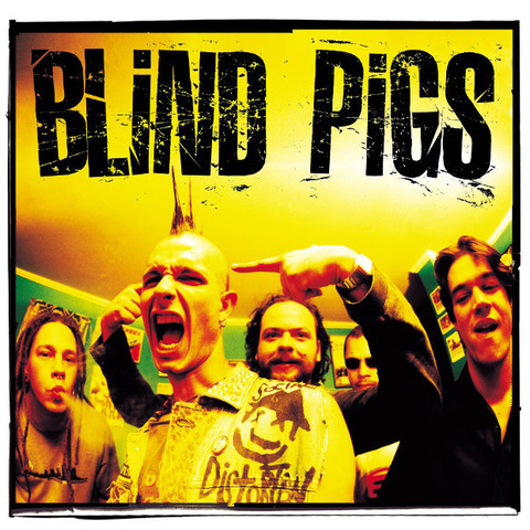 Blind Pigs - Blind Pigs (2002) [10"]