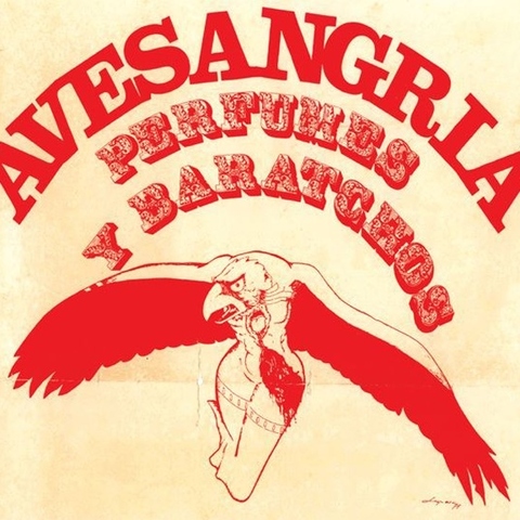 Ave Sangria - Perfumes y Baratchos [CD]