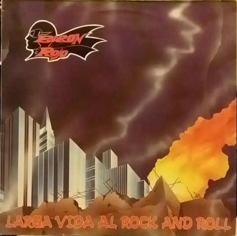 Barón Rojo - Larga Vida Al Rock And Roll [LP]