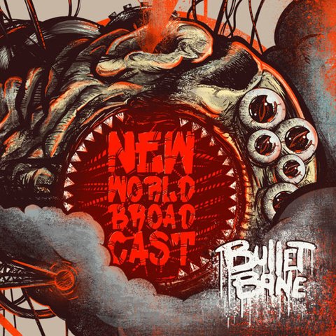 Bullet Bane - New World Broadcast [CD]