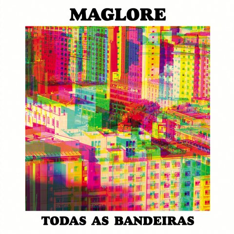 Maglore ‎– Todas as Bandeiras [LP]