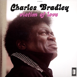 Charles Bradley - Victim of Love [LP + MP3] - comprar online