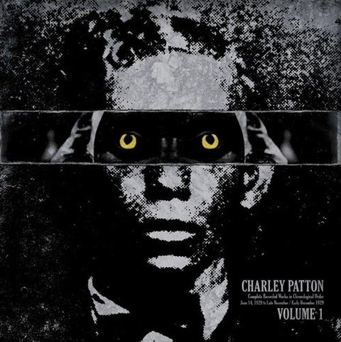 Charley Patton - Complete Recorded Works In Chronological Order Vol. 1 [LP]