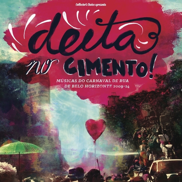 Deita no Cimento! Músicas do carnaval de rua de Belo Horizonte 2009-14 [LP Duplo] - comprar online
